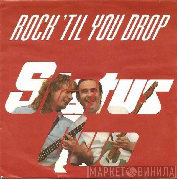  Status Quo  - Rock 'Til You Drop