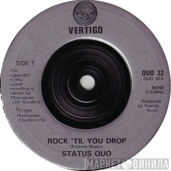 Status Quo - Rock 'Til You Drop
