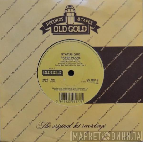 Status Quo - Rockin' All Over The World / Paper Plane