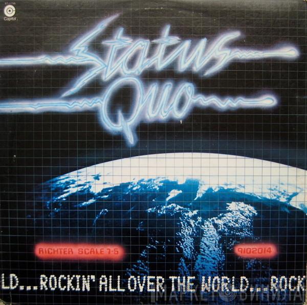  Status Quo  - Rockin' All Over The World