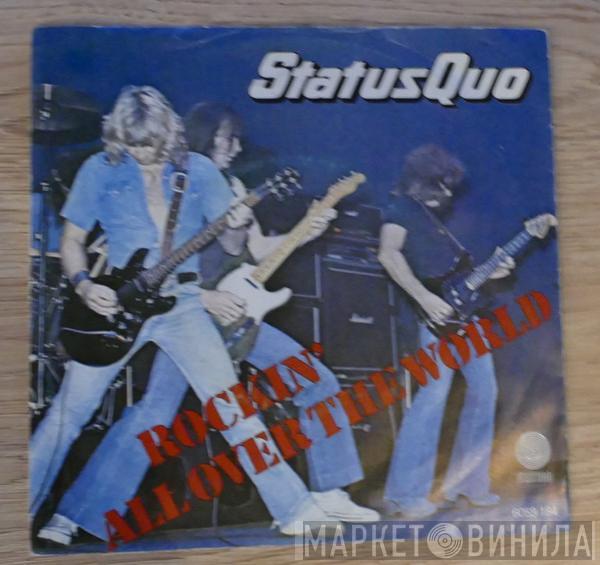  Status Quo  - Rockin' All Over The World