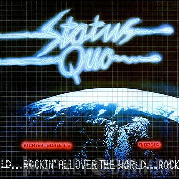  Status Quo  - Rockin' All Over The World