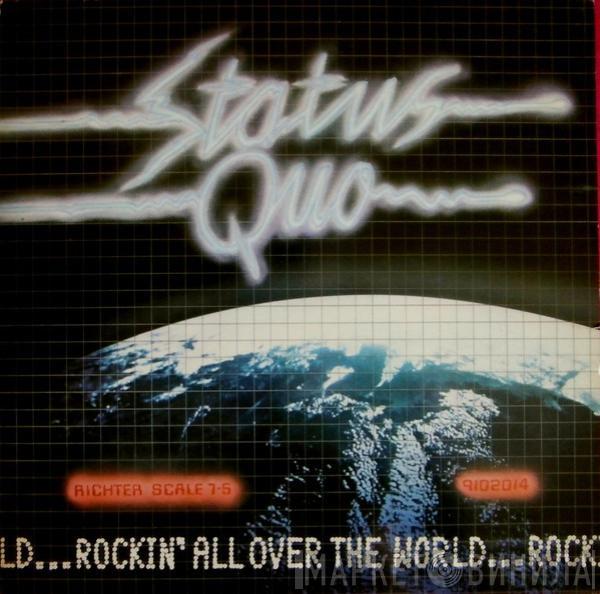  Status Quo  - Rockin' All Over The World