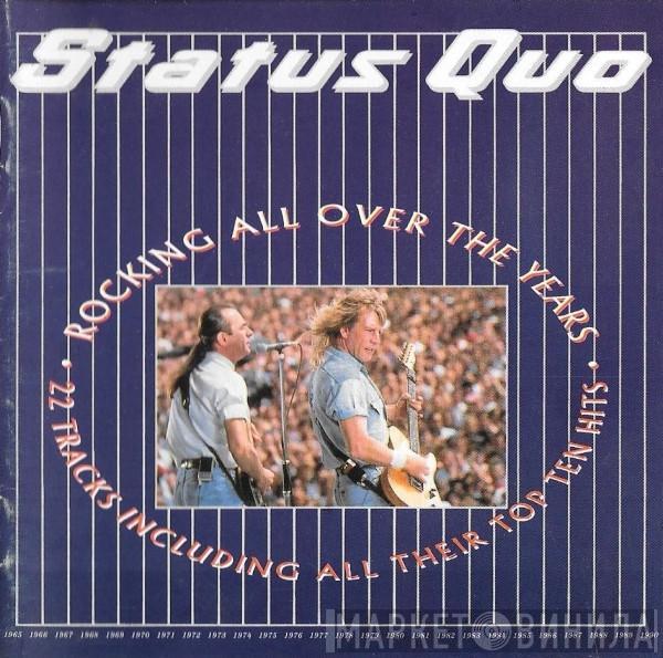 Status Quo - Rocking All Over The Years