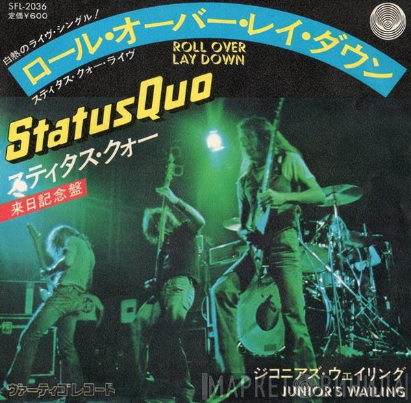  Status Quo  - Roll Over Lay Down