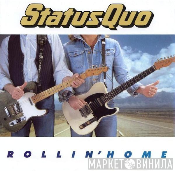 Status Quo - Rollin' Home