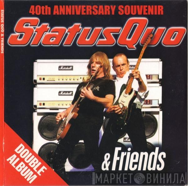 Status Quo - Status Quo & Friends (40th Anniversary Souvenir)