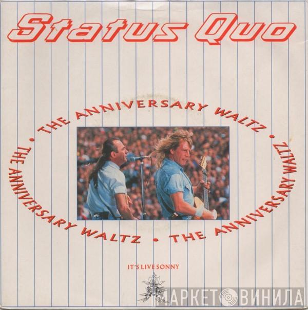 Status Quo - The Anniversary Waltz