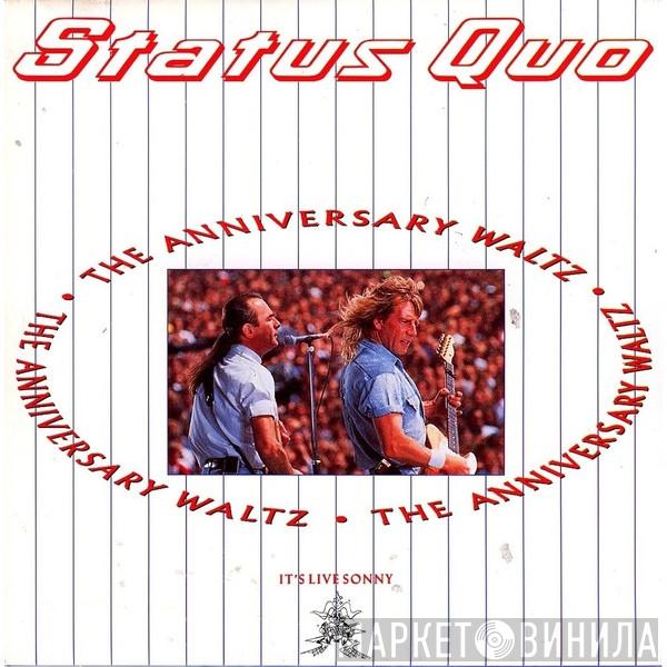 Status Quo - The Anniversary Waltz