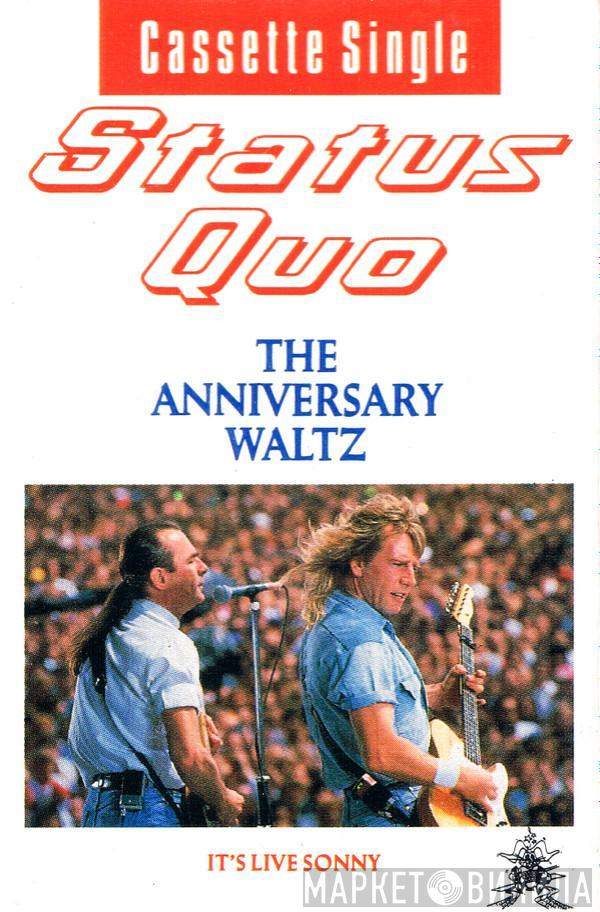 Status Quo - The Anniversary Waltz