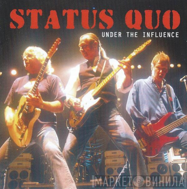  Status Quo  - Under The Influence