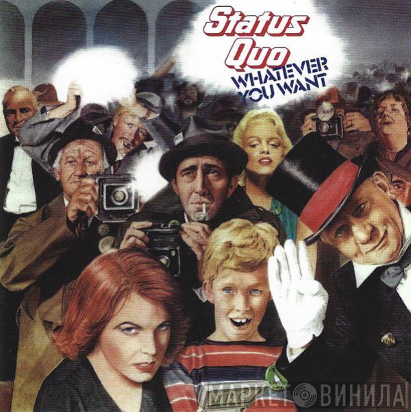  Status Quo  - Whatever You Want