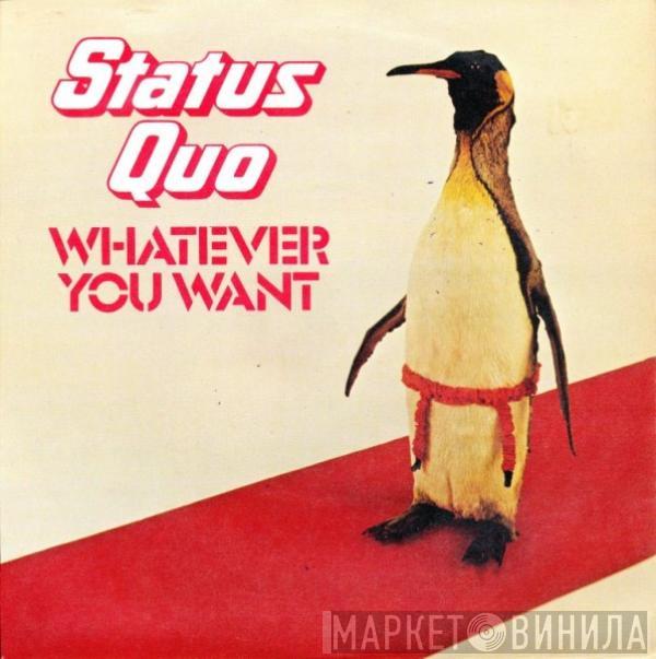 Status Quo - Whatever You Want