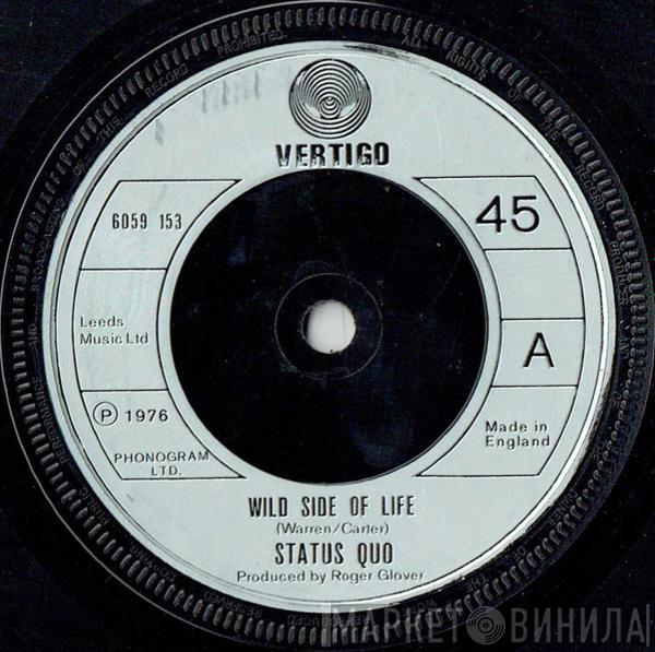  Status Quo  - Wild Side Of Life