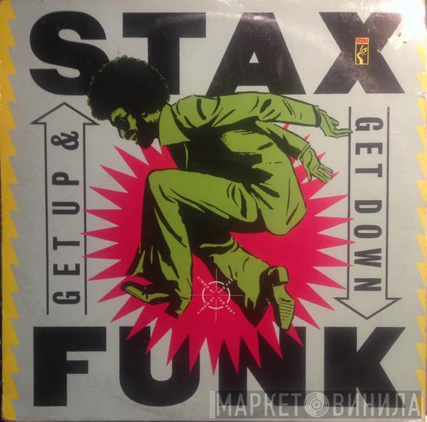  - Stax Funk (Get Up & Get Down)