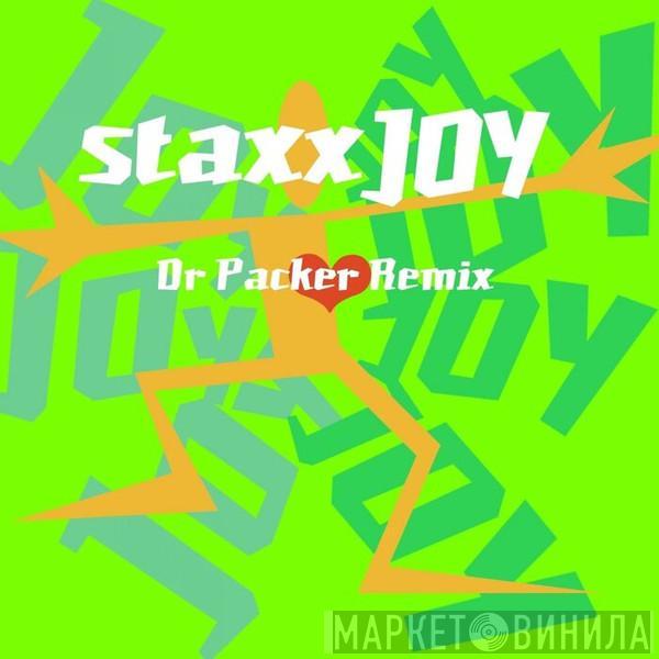  Staxx  - Joy (Dr Packer Remix)