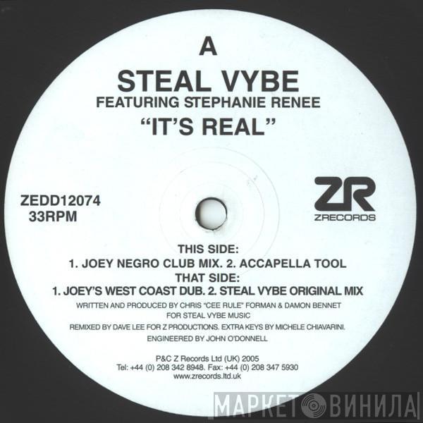 Steal Vybe, Stephanie Renee - It's Real