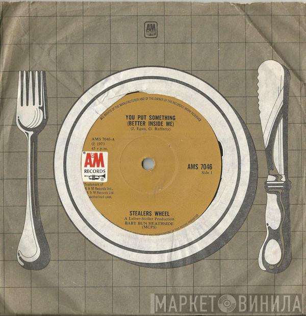 Stealers Wheel - You Put Something (Better Inside Me)