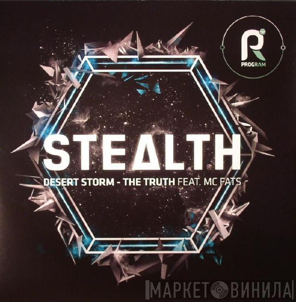 Stealth  - Desert Storm / The Truth