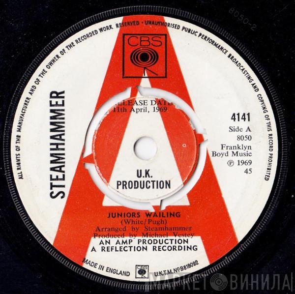 Steamhammer - Juniors Wailing