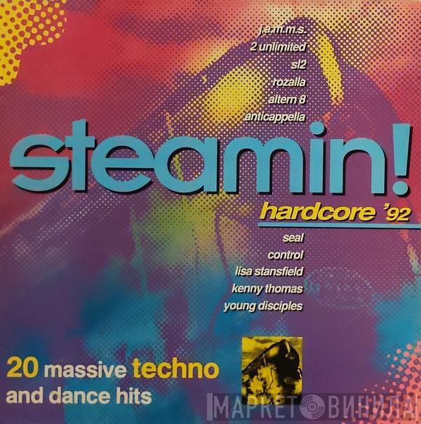  - Steamin! Hardcore '92