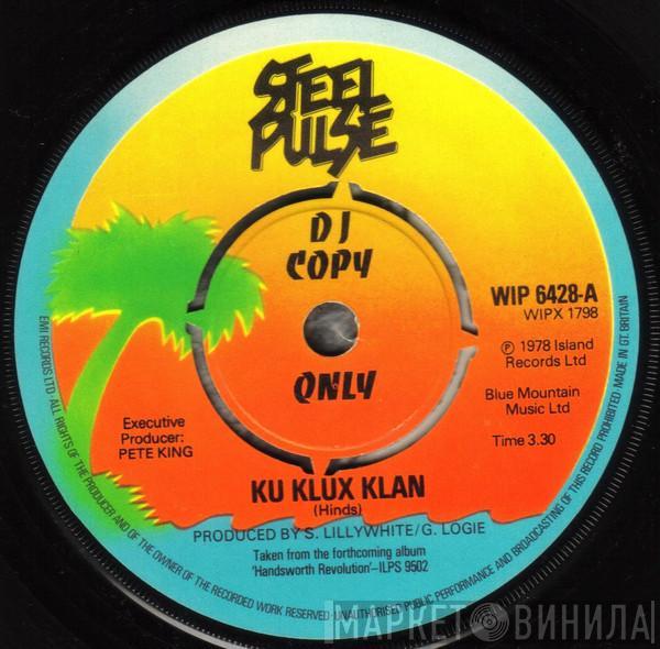 Steel Pulse - Ku Klux Klan