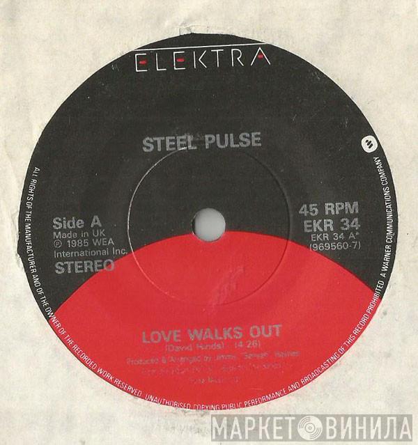 Steel Pulse - Love Walks Out
