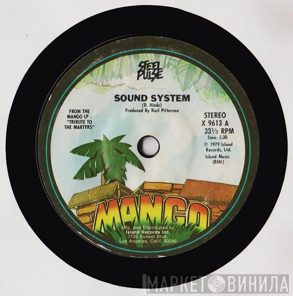 Steel Pulse - Sound System / Ku Klux Klan