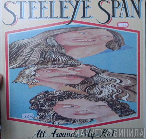  Steeleye Span  - All Around My Hat