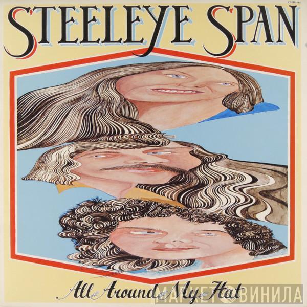  Steeleye Span  - All Around My Hat