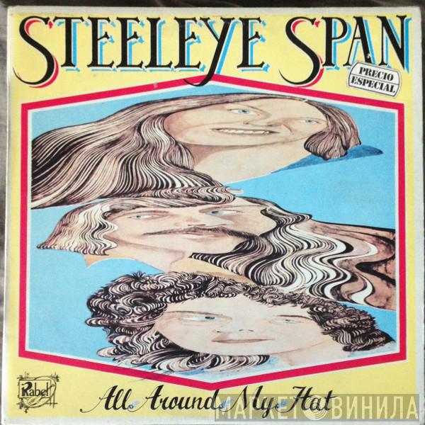  Steeleye Span  - All Around My Hat