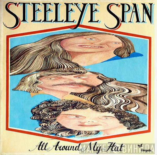  Steeleye Span  - All Around My Hat