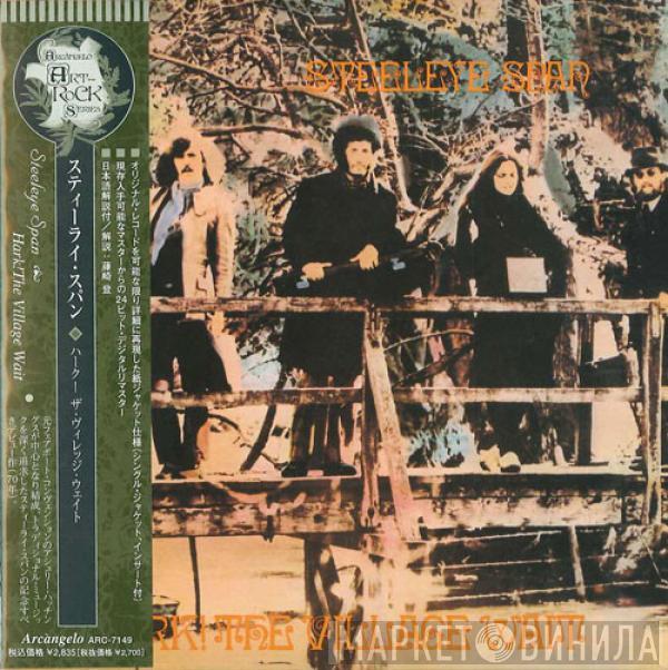  Steeleye Span  - Hark! The Village Wait