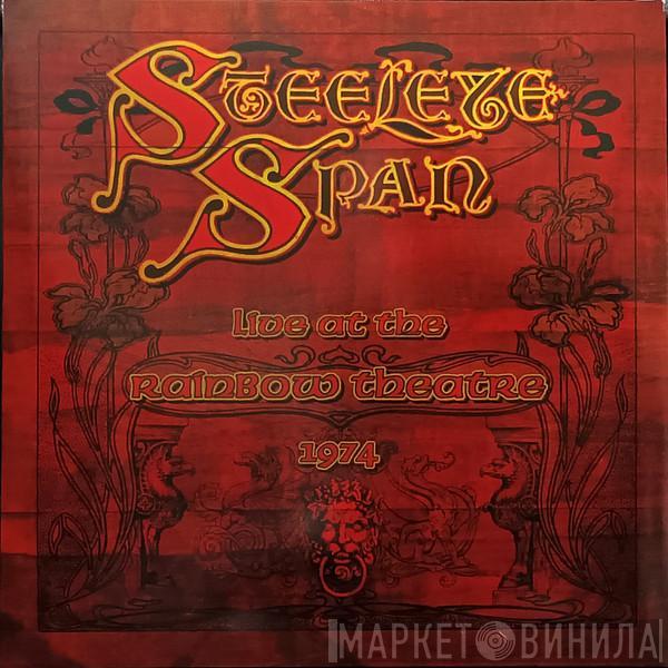 Steeleye Span - Live At The Rainbow Theatre 1974