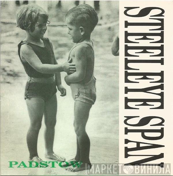 Steeleye Span - Padstow