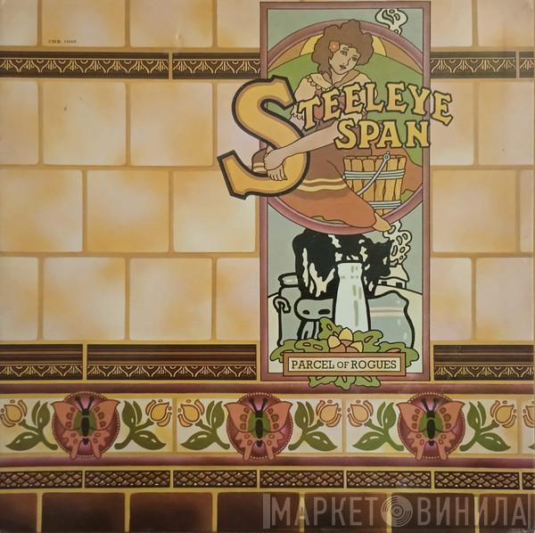 Steeleye Span - Parcel Of Rogues