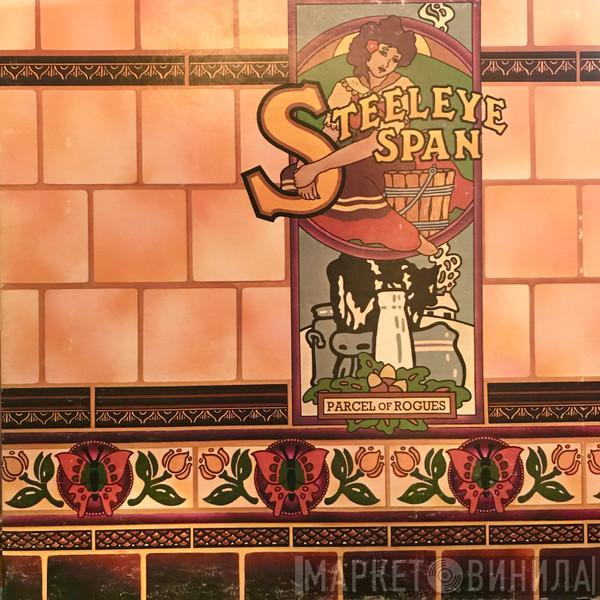  Steeleye Span  - Parcel Of Rogues