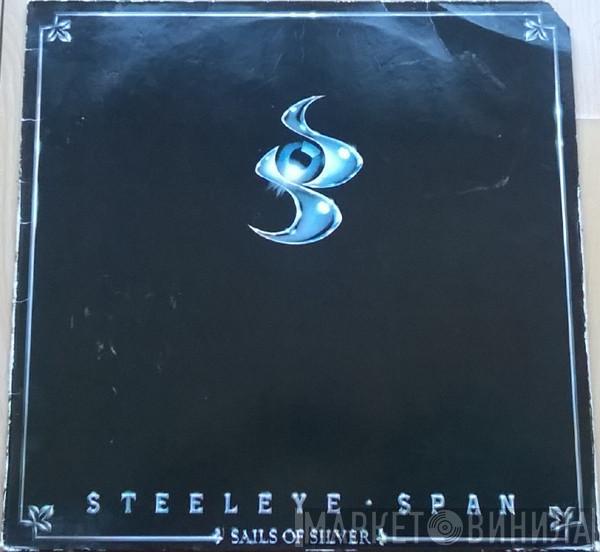  Steeleye Span  - Sails Of Silver