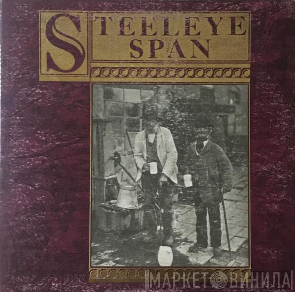 Steeleye Span - Ten Man Mop Or Mr. Reservoir Butler Rides Again