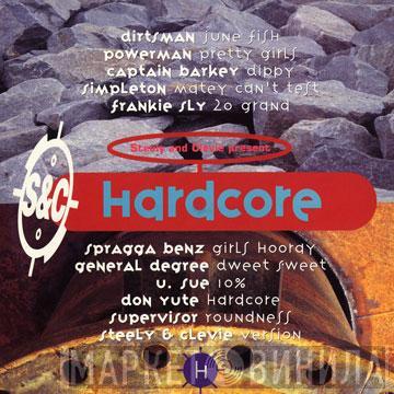  - Steely & Clevie Presents Hardcore