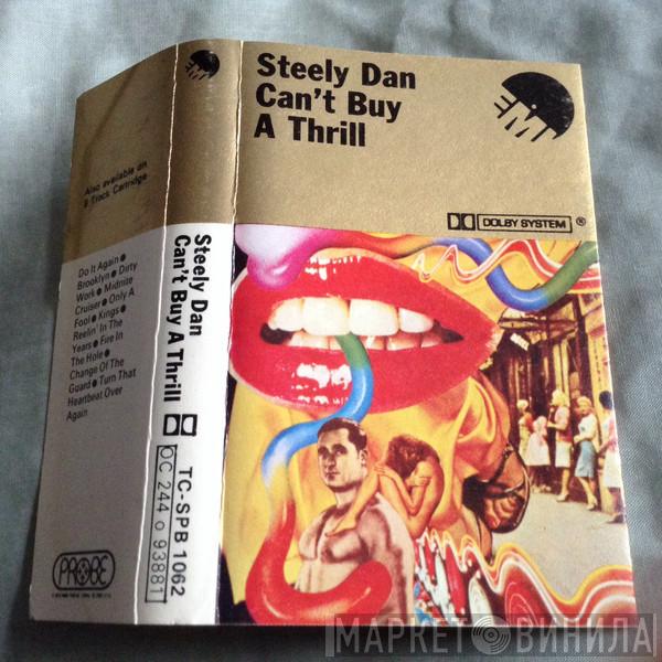  Steely Dan  - Can't Buy A Thrill