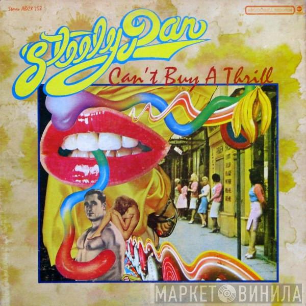  Steely Dan  - Can't Buy A Thrill