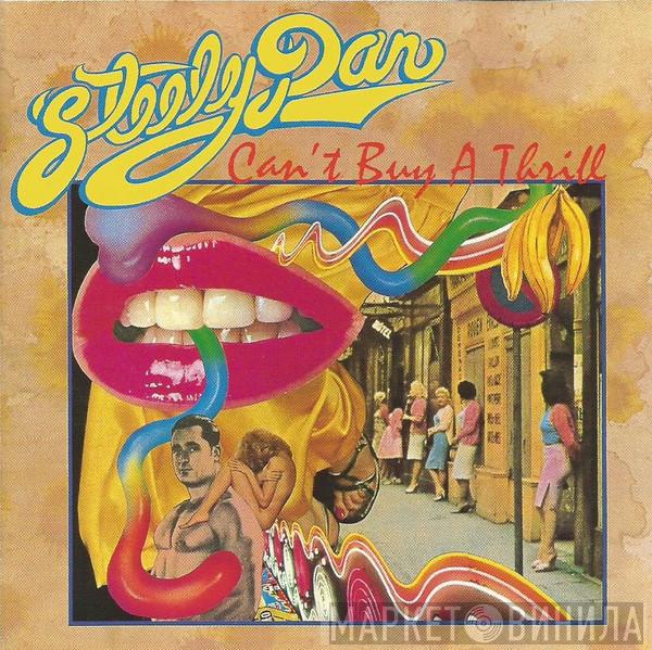  Steely Dan  - Can't Buy A Thrill