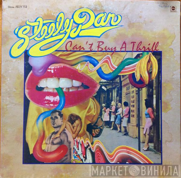  Steely Dan  - Can't Buy A Thrill