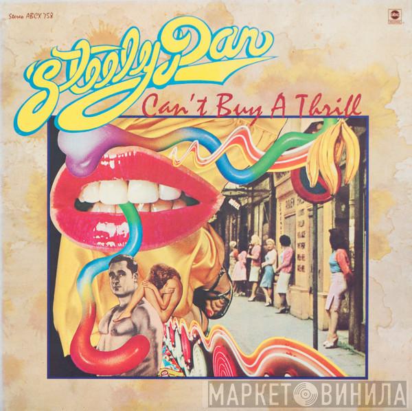  Steely Dan  - Can't Buy A Thrill