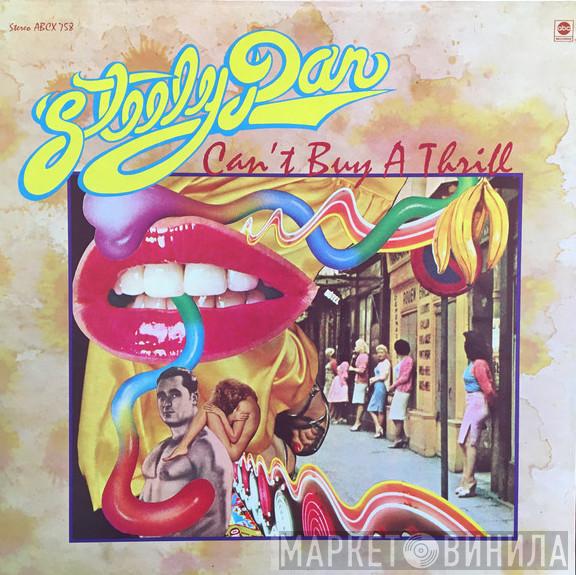  Steely Dan  - Can't Buy A Thrill