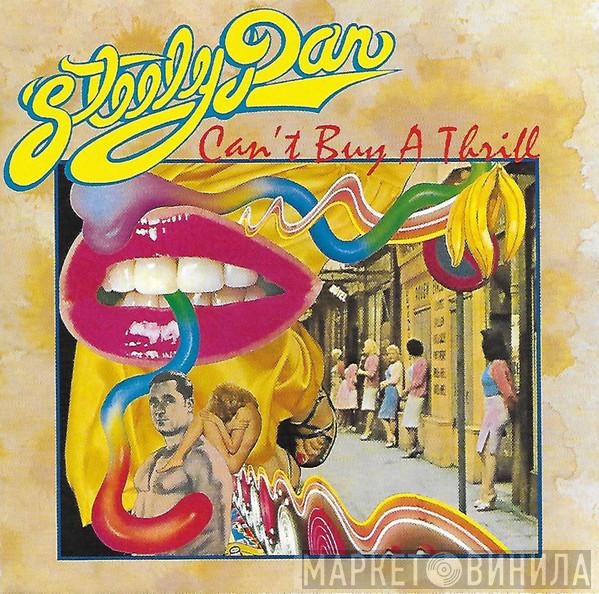  Steely Dan  - Can't Buy A Thrill