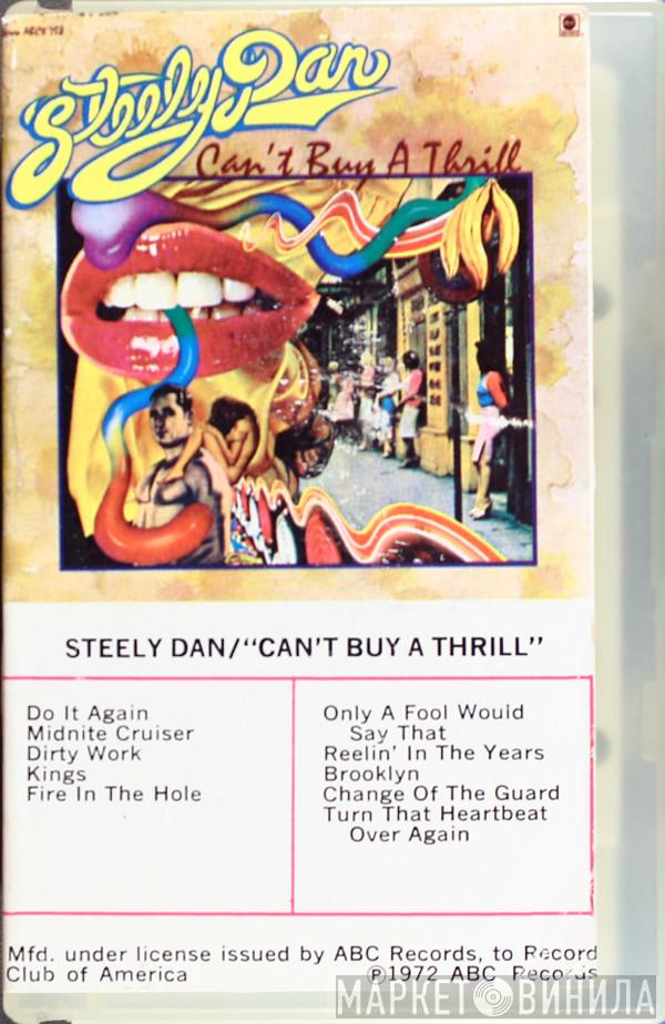  Steely Dan  - Can't Buy A Thrill