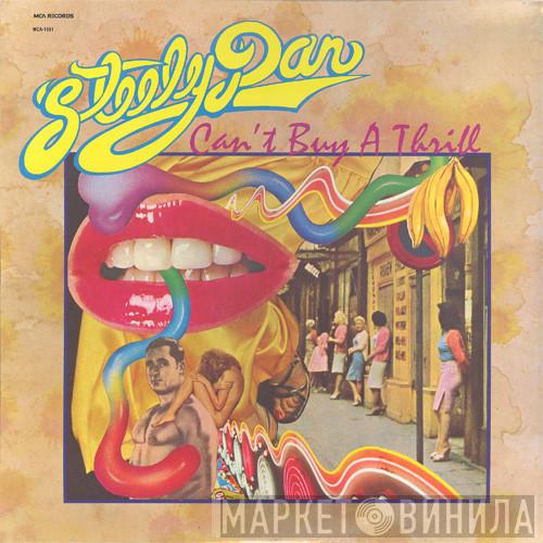  Steely Dan  - Can't Buy A Thrill