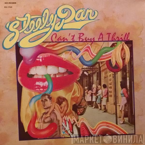  Steely Dan  - Can't Buy A Thrill